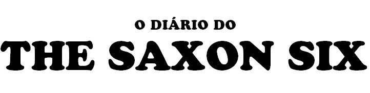 O diário do The Saxon Six