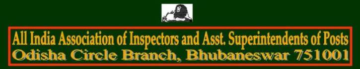 ALL INDIA ASSOCIATION OF IPs AND ASPs, ODISHA CIRCLE BRANCH, BHUBANESWAR- 751001