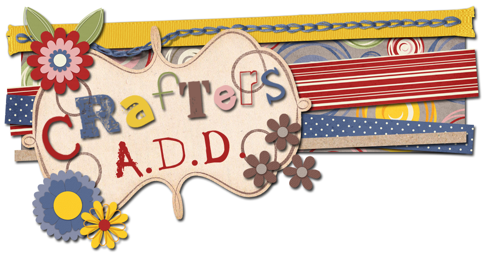 Crafters A.D.D.