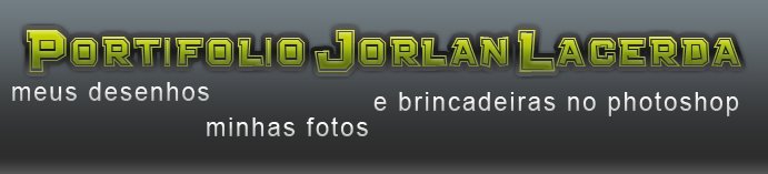 Portifólio Jorlan Lacerda