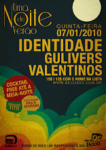 Identidade , Gulivers e Valentinos