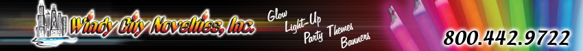 Windy City Novelties, Inc. Blog on new party items, glow, novelties and other great items!