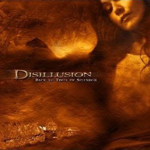 Disillusion%20Back%20to%20times%20of%20splendor.jpg