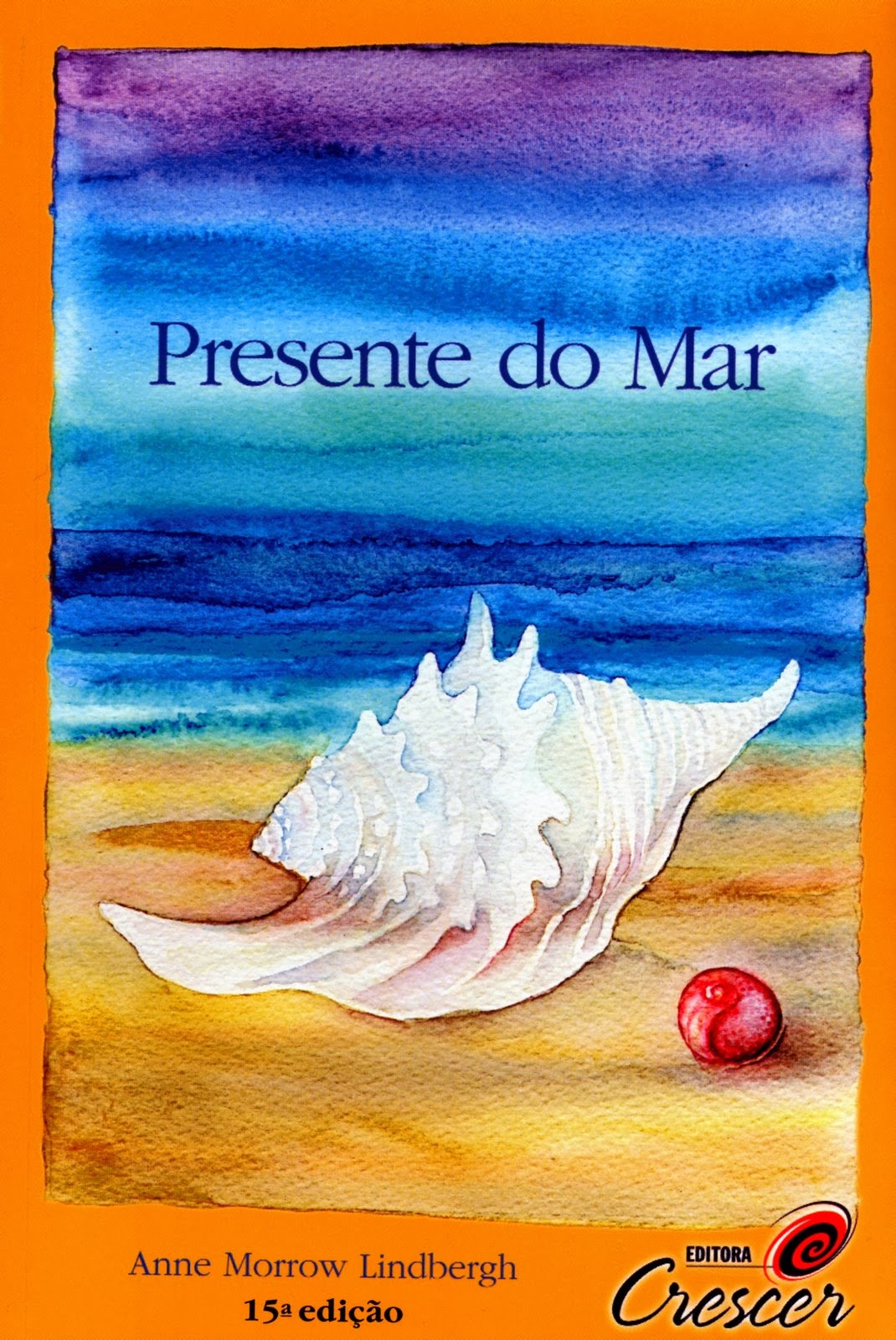 Presente do Mar - Anne Morrow Lindbergh