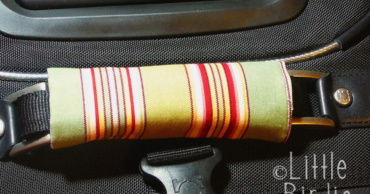 Little Birdie Secrets how to make a luggage handle cover