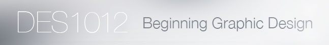 DES1012 Beginning Graphic Design
