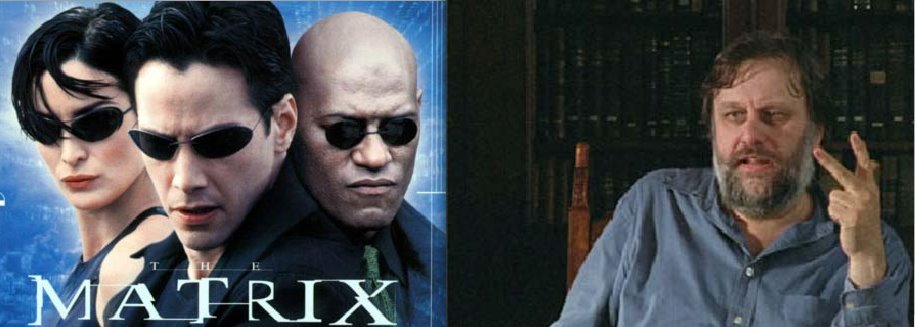 [THE+MATRIX-ZIZEK.jpg]