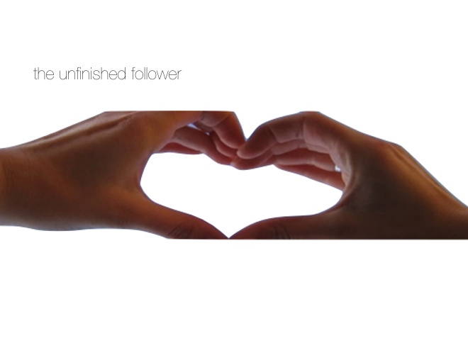 unfinished follower