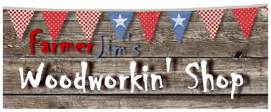Farmer Jim's Woodworking Shop
