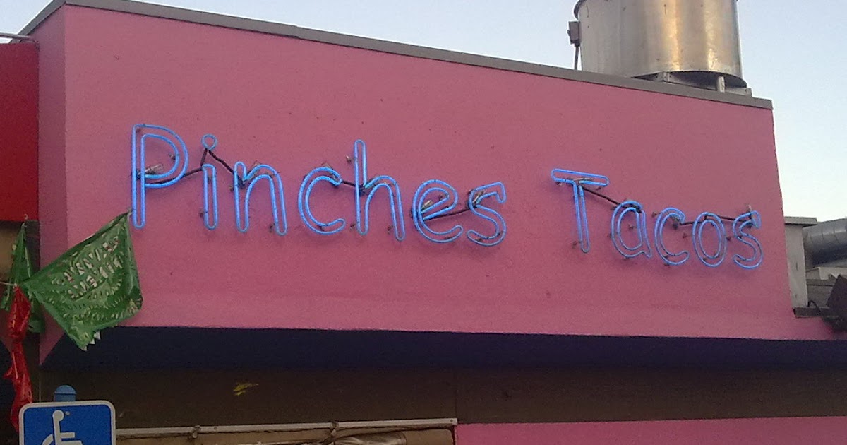¡Tacooos! Pinches Tacos