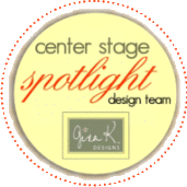 August 2009 Center Stage Spotlight Design Team