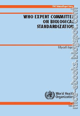 Who Expert Committee on Biological Standardization 55th Report