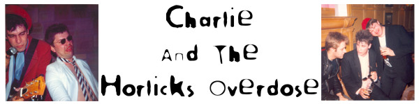 Charlie And The Horlicks Overdose