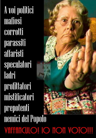 Manifesto VAFFANCULO! IO NON VOTO!!!