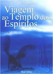 Livro Viagem ao Templo dos Espíritos