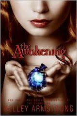 Recently Released: The Awakening by Kelly Armstrong