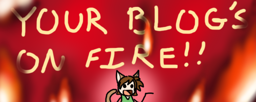 Your Blogs On Fire