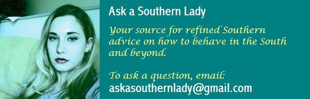 Ask a Southern Lady