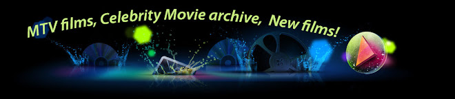 MTV films, Celebrity Movie archive,  New films!