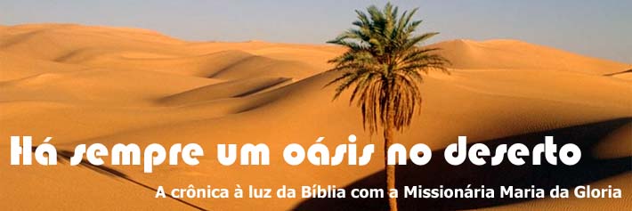 Há sempre um oásis no deserto