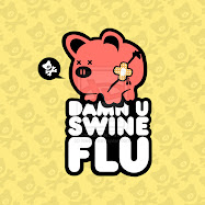 DAMNUSWINEFLU!