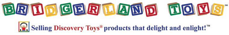 Bridgerland Toys - Selling Discovery Toys® products that delight and enlight!
