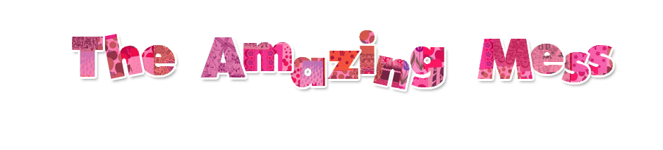 The Amazing Mess