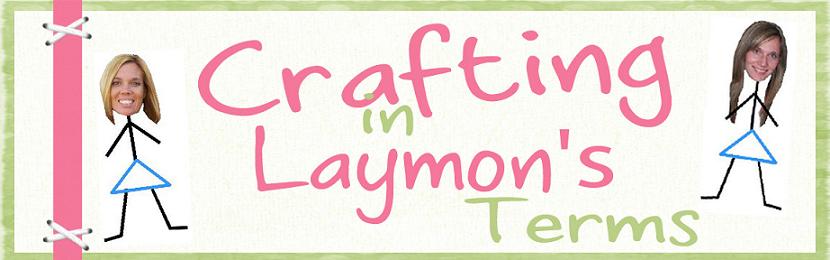 Crafting in Laymon\