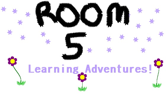 Room 5 Learning Adventures