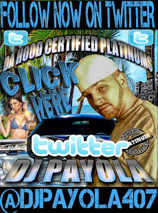 FOLLOW DJ PAYOLA ON TWITTER !!!