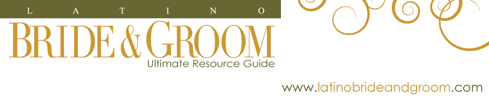 LBG Editors Blog l Latino Bride & Groom Magazine