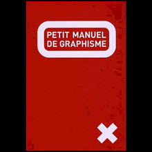 Le petit manuel du graphisme // collectif, édition Pyramid, 2009 // ISBN-13: 978-2350171548