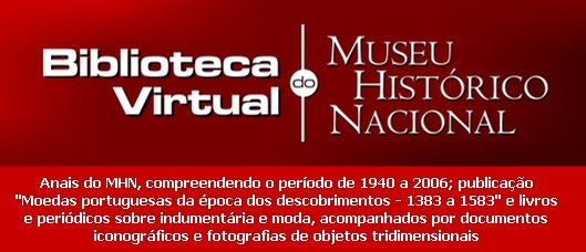 Consulte la Biblioteca Virtual del MHN. Brasil