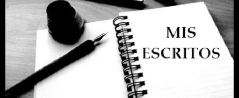 MIS ESCRITOS