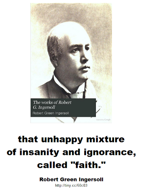 that unhappy mixture of insanity and ignorance