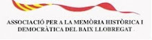 ASSOCIACIÓ PER A LA MEMÒRIA HISTÒRICA I DEMOCRÀTICA DEL BAIX LLOBREGAT