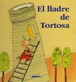 EL LLADRE DE TORTOSA