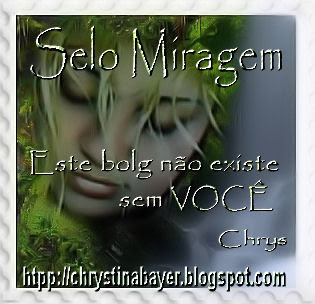 Este selo dedico à todos meus AMIGOS que com muito carinho dão vida ao blog "MIRAGEM"