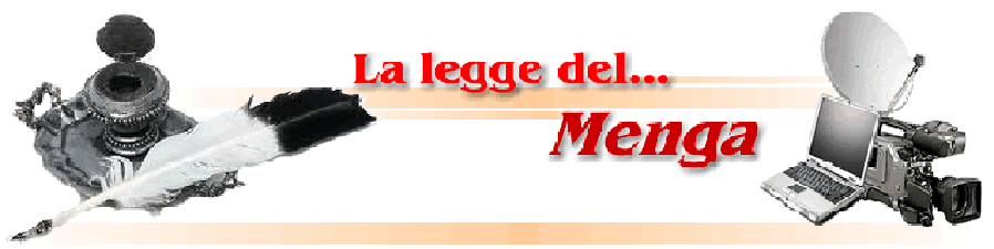 La legge del Menga