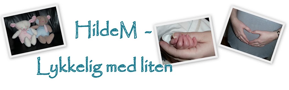 HildeM - lykkelig med liten