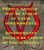 v-people%20should%20not%20be%20afraid%20of%20their%20governments....jpg
