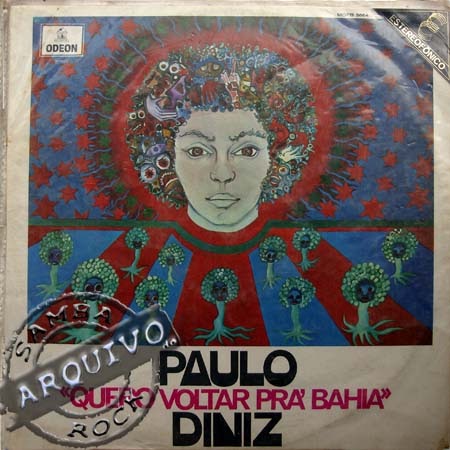Paulo Diniz Quero Voltar Pra Bahia Paulo Diniz Quero Voltar Pra Bahia