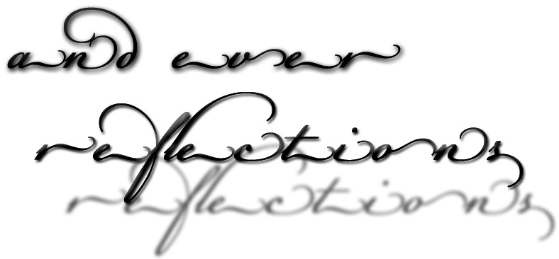 and ever reflections