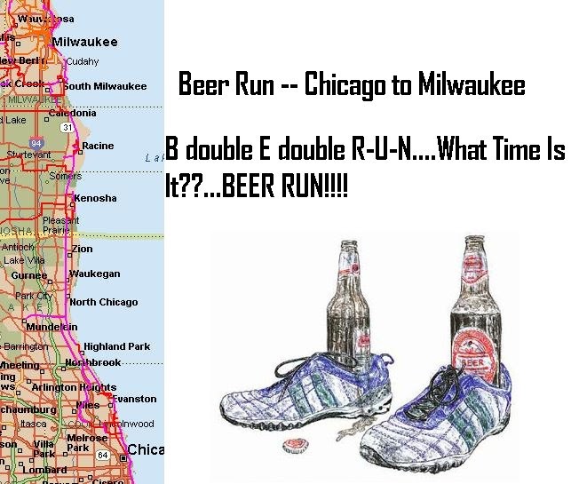 Serious Case of the Runs Beer Run Run