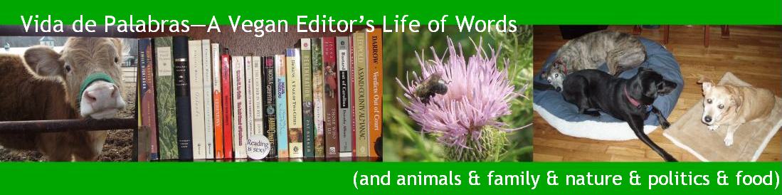 Vida de Palabras—A Vegan Editor's Life of Words