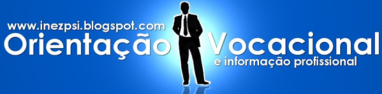 ORIENTAÇÃO VOCACIONAL E INFORMAÇÃO PROFISSIONAL