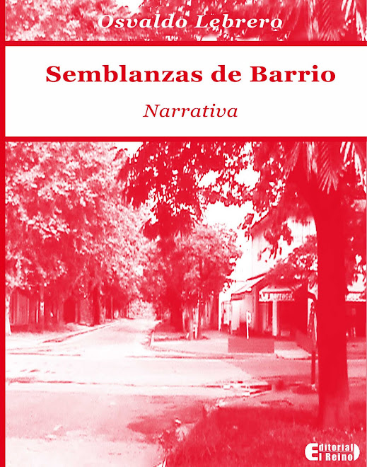 Semblanzas de Barrio / Osvaldo Lebrero 2010