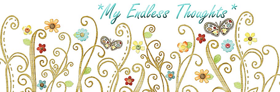 My Endless Thoughts