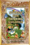 Stories for Thinking Children 1