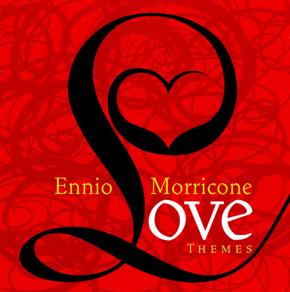 Love K Themes | ennio morricone il maestro love themes Love K Themes | ennio morricone il maestro love themes